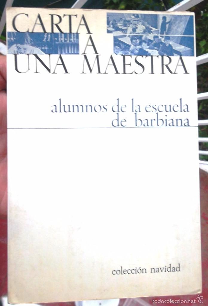Libros de segunda mano: Carta a una maestra; alumnos de la escuela de barbiana Ed Nova Terra 1975 3a ed bon estat v fotos