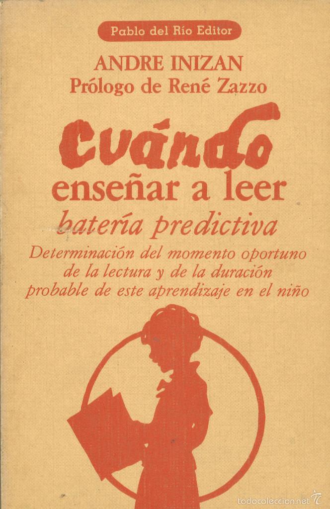 Libros de segunda mano: Cuando ense&ntilde;ar a leer. Andre Inizan. 1979 - Foto 1