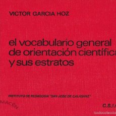 Libros de segunda mano: EL VOCABULARIO GENERAL DE ORIENTACIÓN CIENTÍFICA Y SUS ESTRATOS (V. GARCÍA 1976) SIN USAR
