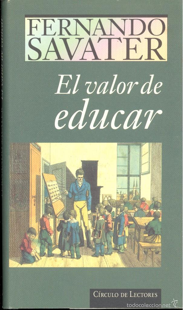 Libros de segunda mano: EL VALOR DE EDUCAR - FERNANDO SAVATER