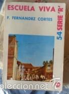 Libros de segunda mano: Escuela viva, F. Fern&aacute;ndez Cort&eacute;s