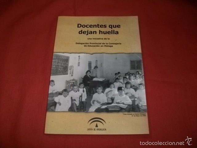 Libros de segunda mano: DOCENTES QUE DEJAN HUELLA (M&Aacute;LAGA) - Foto 1