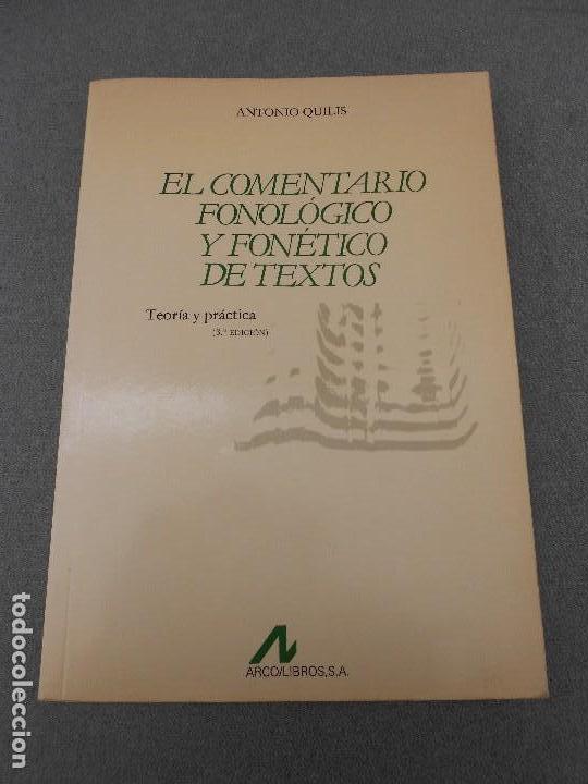 Libros de segunda mano: EL COMENTARIO FONOLOGICO Y FONETICO DE TEXTOS