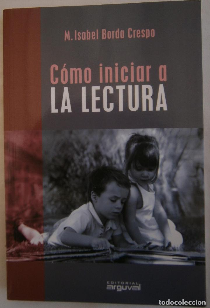 Gebrauchte B&uuml;cher: C&oacute;mo iniciar a la lectura - M Isabel Borda Crespo