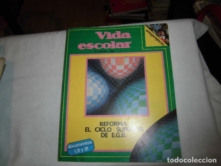 Libri di seconda mano: VIDA ESCOLAR N&ordm; 229-230.-A&Ntilde;O 1984.REFORMA EL CICLO SUPERIOR DE E.G.B. DOCUMENTOS I-II Y III
