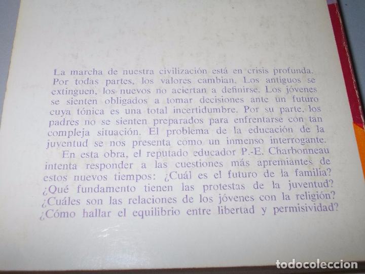 Libros de segunda mano: Educar problemas de la juventud, Paul-Eug&eacute;ne Charbonneau - Foto 2