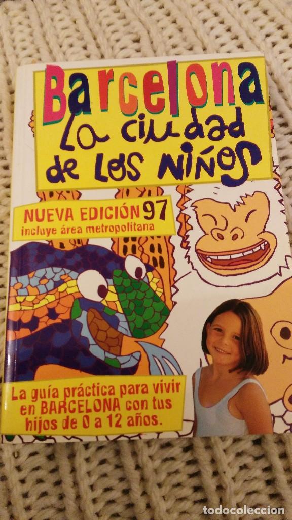 Libros de segunda mano: Barcelona, La ciudad de los ni&ntilde;os. - Foto 1