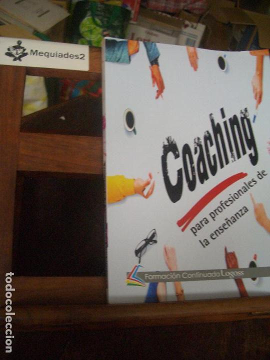 Libros de segunda mano: COACHING PARA PROFESIONALES DE LA ENSE&Ntilde;ANZA - LOGOSS - Foto 1