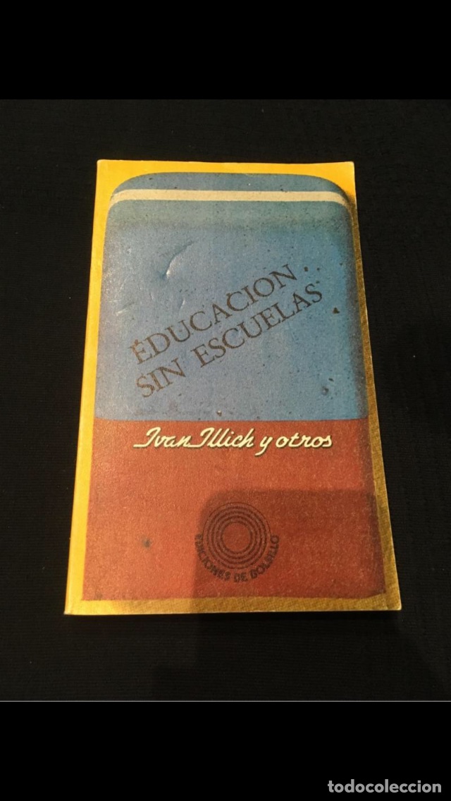 Libros de segunda mano: Educacion sin escuelas - Foto 1