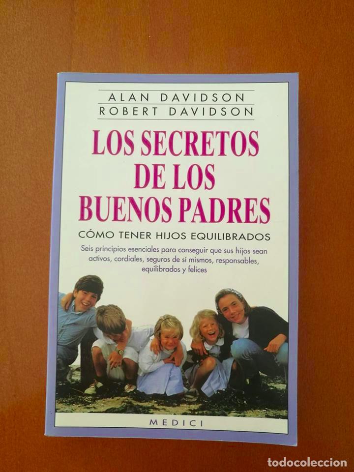 Libros de segunda mano: Los secretos de los buenos padres, Alan Davidson, Robert Davidson - Foto 1