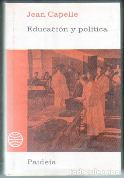 Gebrauchte B&uuml;cher: EDUCACI&Oacute;N Y POL&Iacute;TICA.   A-PED-627