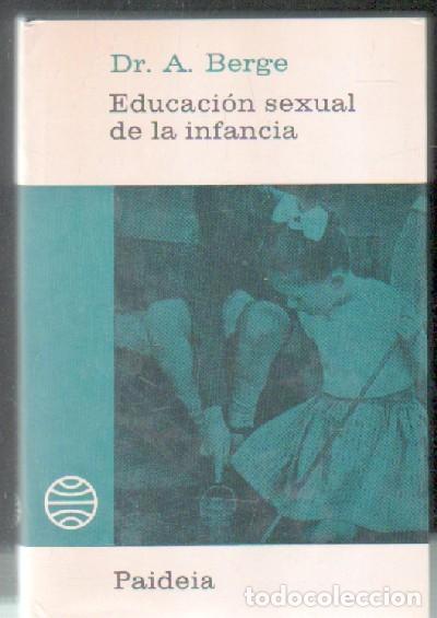 Libros de segunda mano: EDUCACI&Oacute;N SEXUAL DE LA INFANCIA.      A-PED-636 - Foto 1