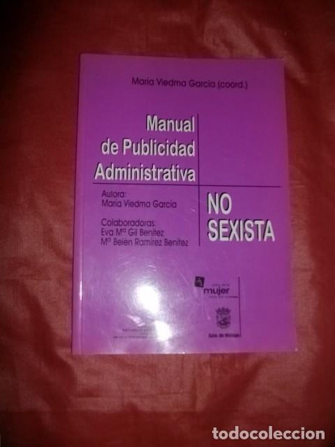 Libros de segunda mano: MANUAL DE PUBLICIDAD ADMINISTRATIVA NO SEXISTA