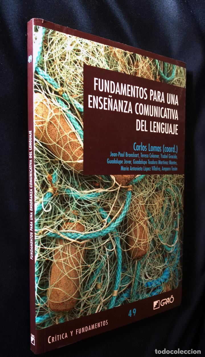 Libros de segunda mano: FUNDAMENTOS PARA UNA ENSE&Ntilde;ANZA COMUNICATIVA DEL LENGUAJE | GRA&Oacute; 2015 - Foto 1