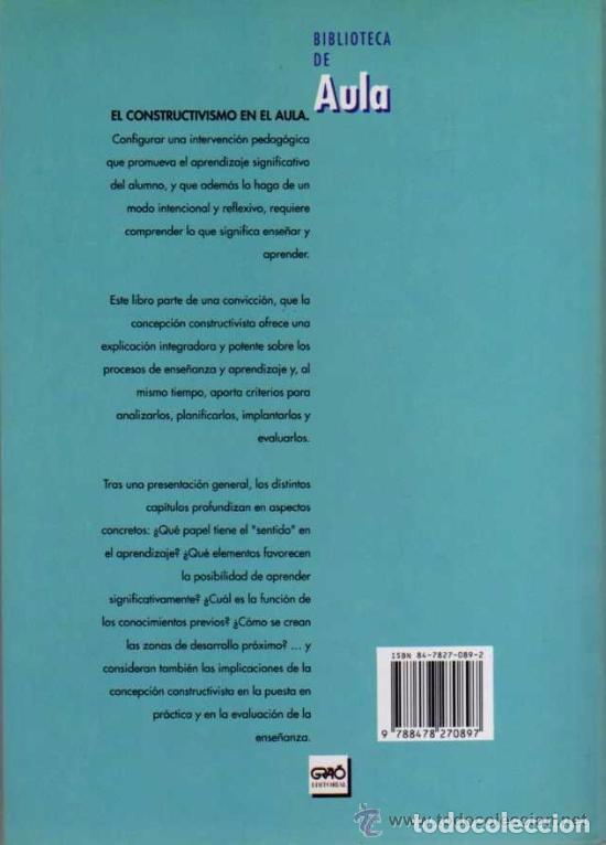 Libros de segunda mano: EL CONSTRUCTIVISMO EN EL AULA - VV.AA. - BIB. DE AULA N&ordm; 2 - EDIT. GRA&Oacute; - 1994 - Foto 2