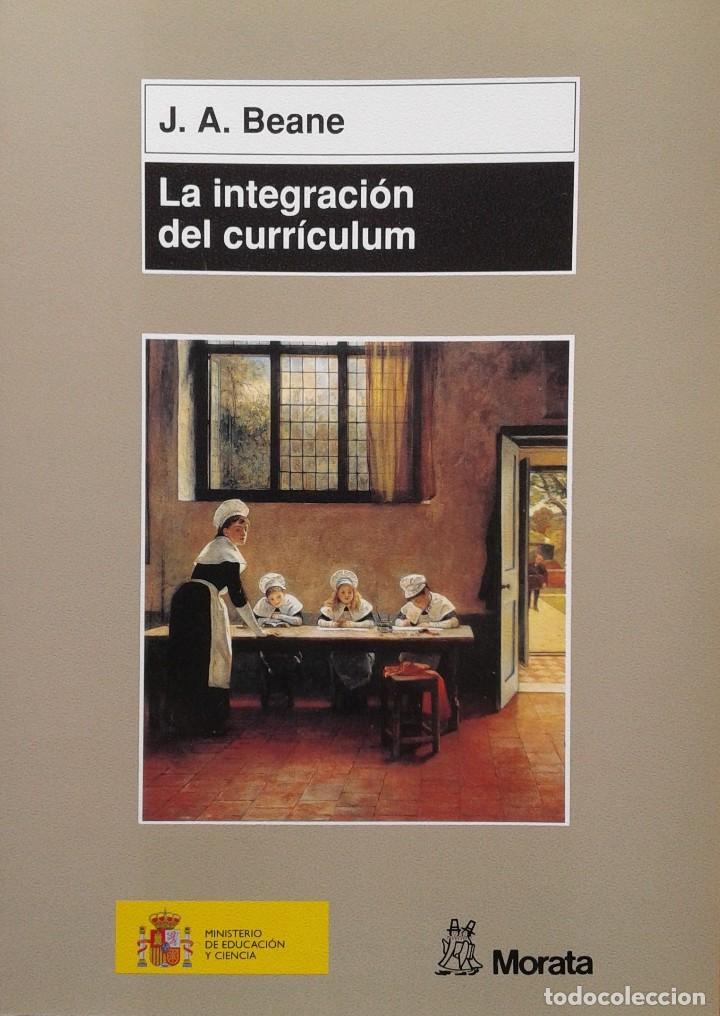 Libros de segunda mano: Integraci&oacute;n del curr&iacute;culum/James A. Beane - Morata - Foto 1