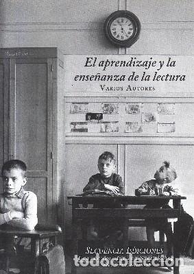 Libros de segunda mano: EL APRENDIZAJE Y LA ENSE&Ntilde;ANZA DE LA LECTURA. VV.AA. PG-097
