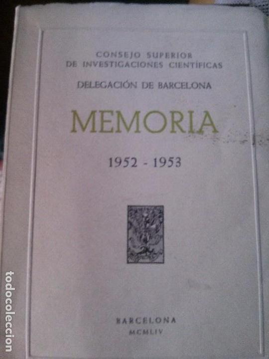 Libros de segunda mano: MEMORIA 1952-1953 BARCELONA C.S.ICIENTIFICAS