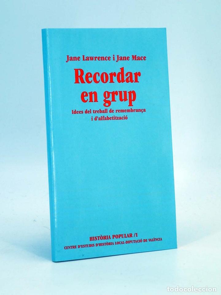 Libros de segunda mano: RECORDAR EN GRUP IDEES DEL TREBALL DE REMEMBRAN&Ccedil;A I D'ALFABETITZACI&Oacute; (J Lawrence / J Mace) DPV, 1995