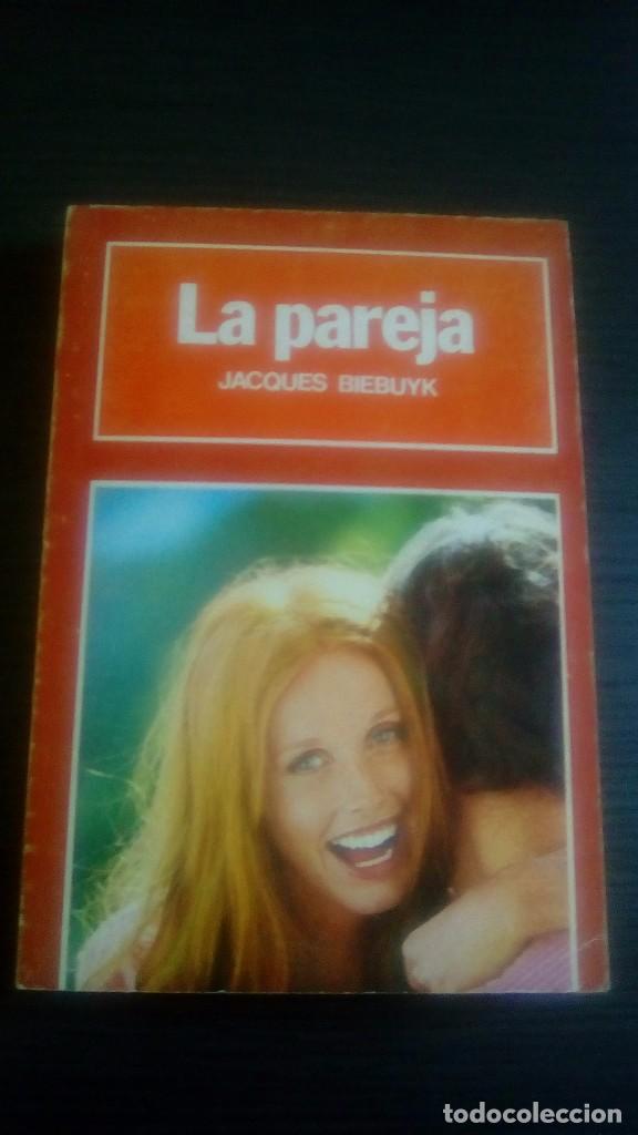 Libros de segunda mano: LA PAREJA - JACQUES BIEBUYK - - Foto 1