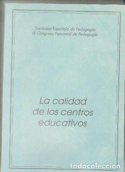 Libros de segunda mano: LA CALIDAD DE LOS CENTROS EDUCATIVOS.    A-PED-662