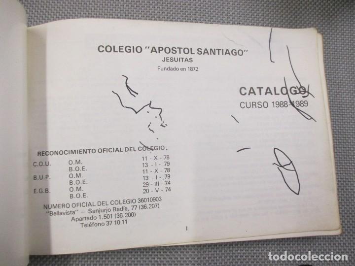 Libros de segunda mano: CATÁLOGO 1988/1989. COLEGIO APÓSTOL SANTIAGO - JESUITAS. VIGO ALUMNOS PROFERORES FOTOS ETC - Foto 2 - 241647760
