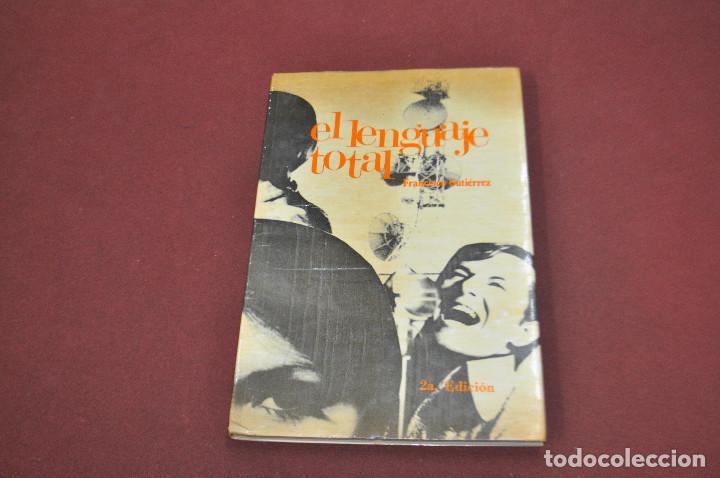 Libros de segunda mano: El lenguaje total - Francisco Gutierrez - 2&ordf; edici&oacute;n - PE1 - Foto 1
