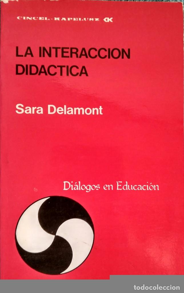 Libros de segunda mano: La interacci&oacute;n did&aacute;ctica - Sara Delamont - Foto 1