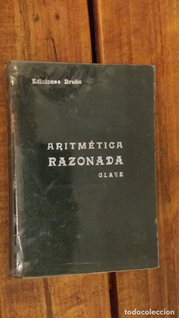 Libros de segunda mano: aritmetica razonada clave, bru&ntilde;o 1952 - Foto 1