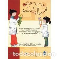 Libri di seconda mano: ENTRETELONES Libro de Bibiana Amado y Carlos Szulkin