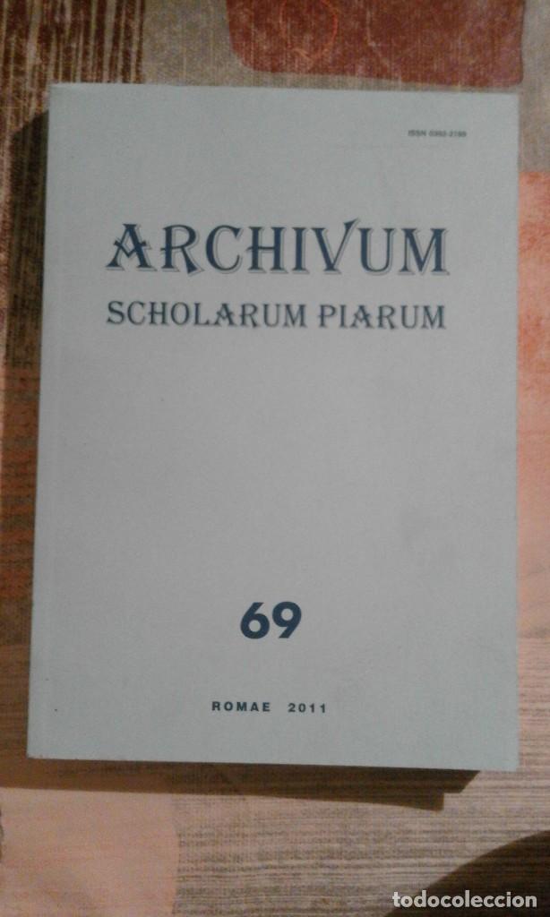 Libri di seconda mano: Archivum scholarium piarum - Romae 2011 - Italiano / Espa&ntilde;ol