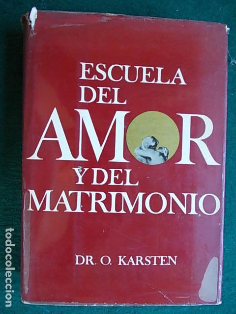 Libros de segunda mano: Escuela del amor y del matrimonio - Foto 1