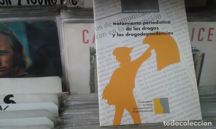 Second hand books: tratamiento periodistico de las drogas y las drogodependencias
