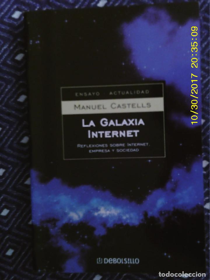 Libros de segunda mano: LIBRO N&ordm; 858 LA GALAXIA INTERNET DE MANUEL CASTELLS - Foto 1