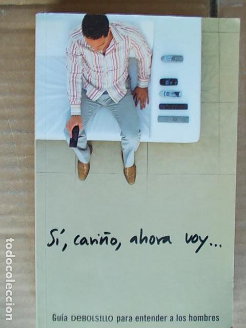 Libros de segunda mano: si cari&ntilde;o ahora voy - Foto 1