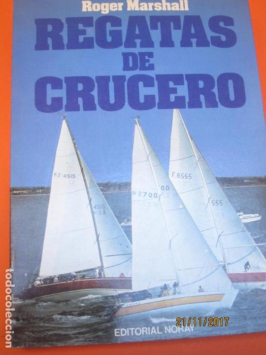 Libros de segunda mano: MARSHALL. ROGER,REGATES DE CRUCERO, - Foto 1