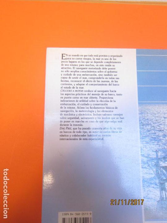Libros de segunda mano: PIKE. DAG,CRUCERO A MOTOR, - Foto 2