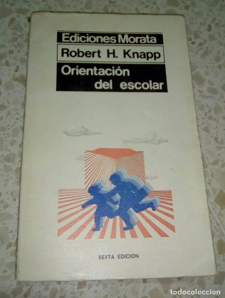 Libros de segunda mano: ORIENTACION DEL ESCOLAR.- ROBERT H. KNAPP. EDICIONES MORATA - Foto 1
