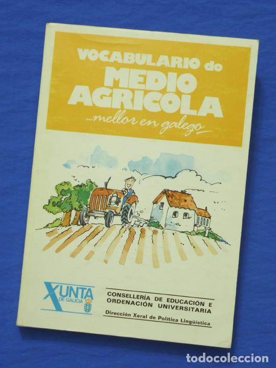 Libri di seconda mano: VOCABULARIO DO MEDIO AGR&Iacute;COLA. RUIBAL CEND&Oacute;N, GARC&Iacute;A CANCELA, TORRES ROMAR. Xunta de Galicia, 1988