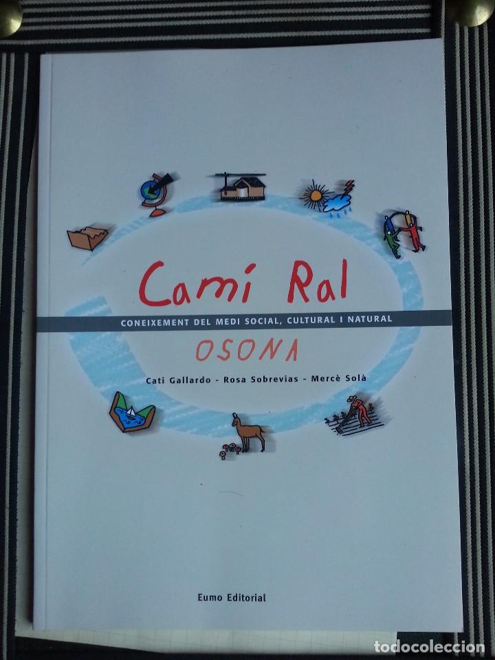 Libros de segunda mano: CAM&Iacute; RAL - OSONA . - Foto 1