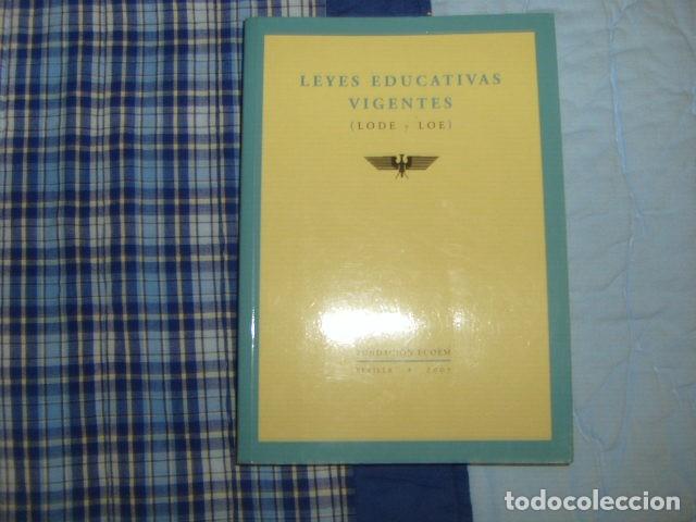 Libros de segunda mano: LEYES EDUCATIVAS VIGENTES ( LODE Y LOE ) 2007 - Foto 1
