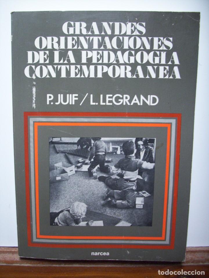 Libros de segunda mano: GRANDES ORIENTACIONES DE LA PEDAGOG&Iacute;A CONTEMPOR&Aacute;NEA