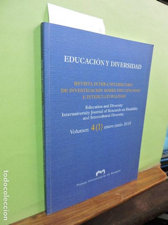 Libros de segunda mano: Educaci&oacute;n y Diversidad. Vol. 4 (1). Zaragoza 2010 - Foto 1