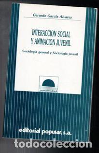 Libros de segunda mano: Interacci&oacute;n social y animaci&oacute;n juvenil, Gerardo Garc&iacute;a Alvarez