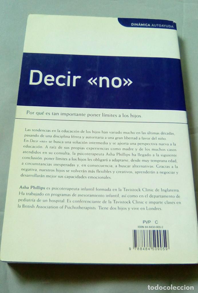 Libros de segunda mano: DECIR NO.- ASHA PHILLIPS - Foto 2
