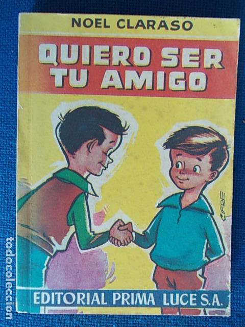 Libros de segunda mano: Quiero ser tu amigo - Foto 1