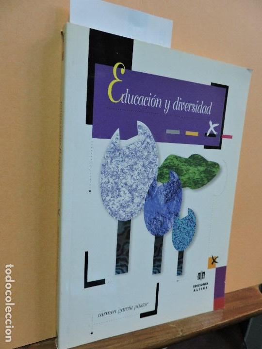 Libros de segunda mano: Educaci&oacute;n y diversidad. GARC&Iacute;A PASTOR, Carmen. Col. Educaci&oacute;n Especial. Ed. Aljibe. M&aacute;laga 2005