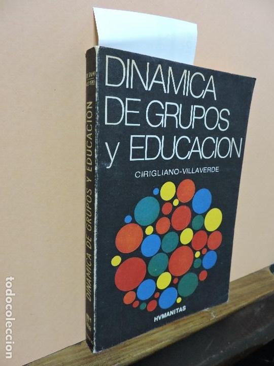 Libros de segunda mano: Din&aacute;mica de Grupos y Educaci&oacute;n. CIRIGLIANO, Gustavo F.J. VILLAVERDE, Anibal. Col. Guidance, 4.