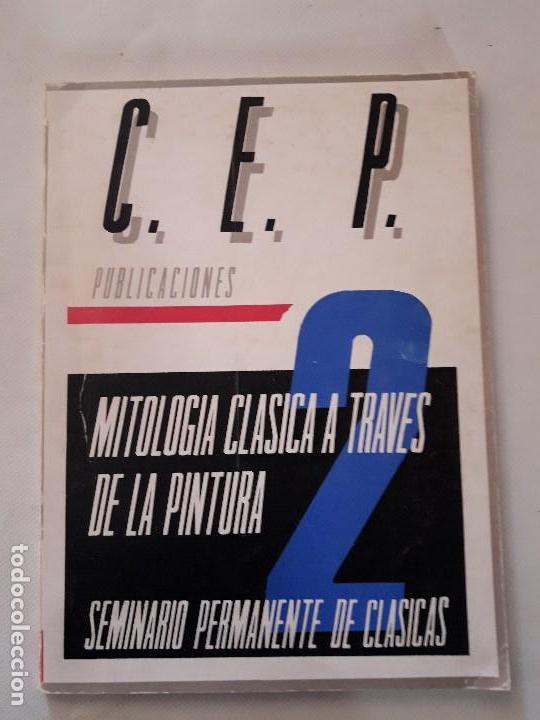 Libros de segunda mano: MITOLOGIA CLASICA A TRAVES DE LA PINTURA. CEP2. PUBLICACIONES DEL CENTRO DE PROFESORES DE CARTAGENA