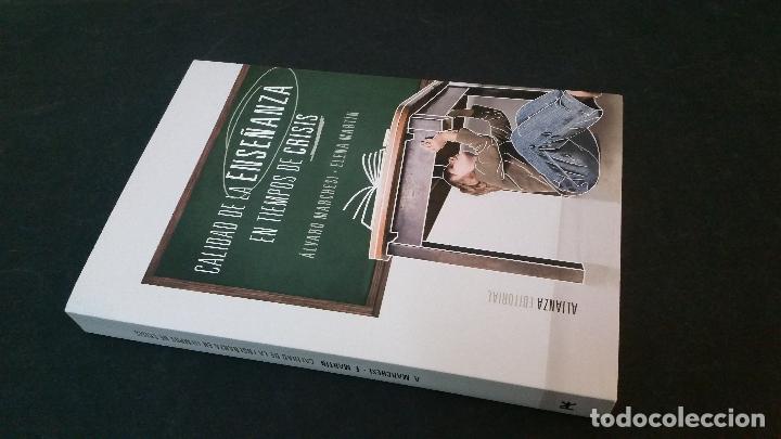 Libri di seconda mano: 2014 - MARCHESI / MART&Iacute;N - Calidad de la ense&ntilde;anza en tiempos de crisis